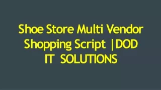 s hoe store multi v endor s hopping script dod it solutions