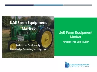 Industrial Outlook of UAE Farm Equipment Market