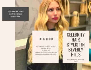 Celebrity Hair Stylist in Beverly Hills | Extensions Beverly Hills