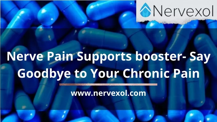 nerve pain supports booster say goodbye to your