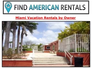 Miami Vacation Rentals by Owner