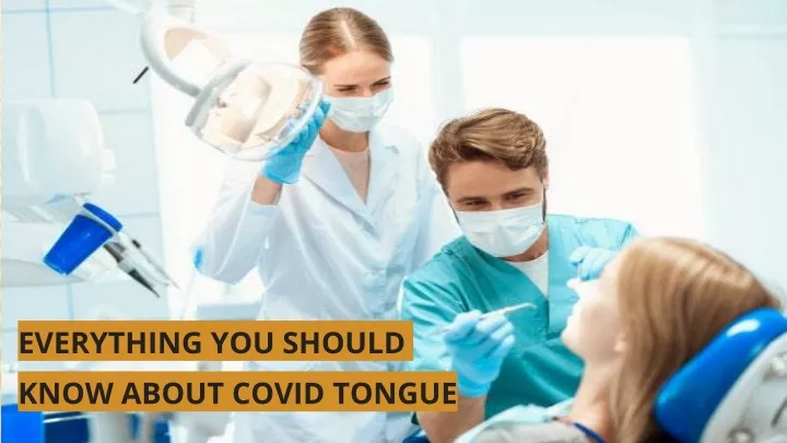 everything you should know about covid tongue