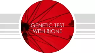 GENETIC TEST WITH BIONE