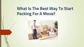 What Is The Best Way To Start Packing For A Move