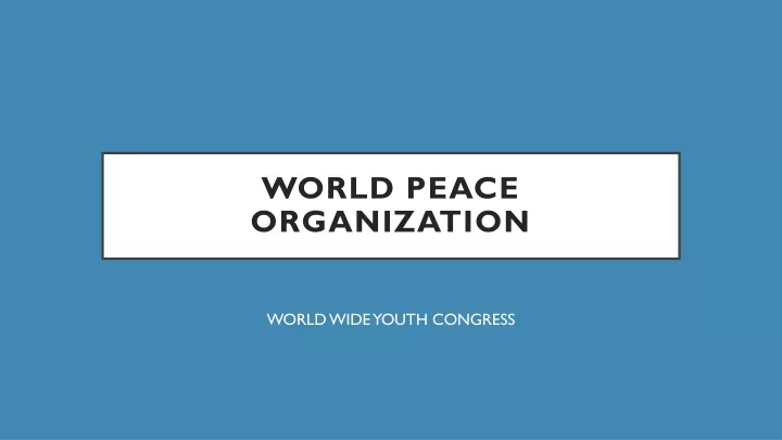 world peace organization