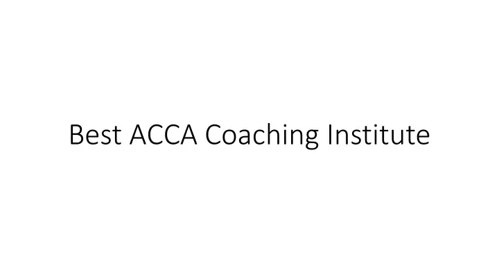 best acca coaching institute