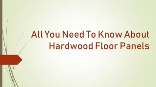 all you need to know about hardwood floor panels