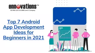 top 7 android app development ideas for beginners