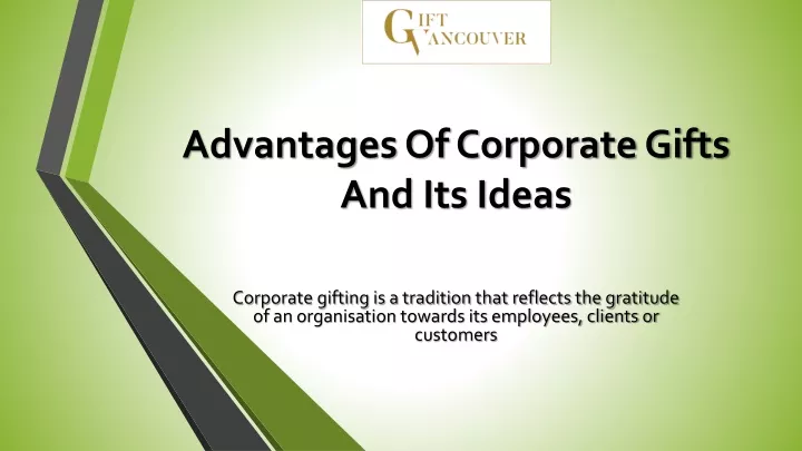 advantages of corporate gifts and its ideas