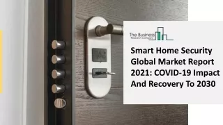 smart home security global market report 2021