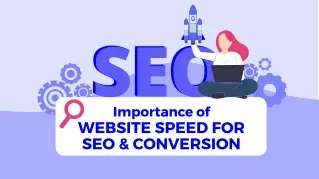 Importance of Website Speed for SEO & Conversion