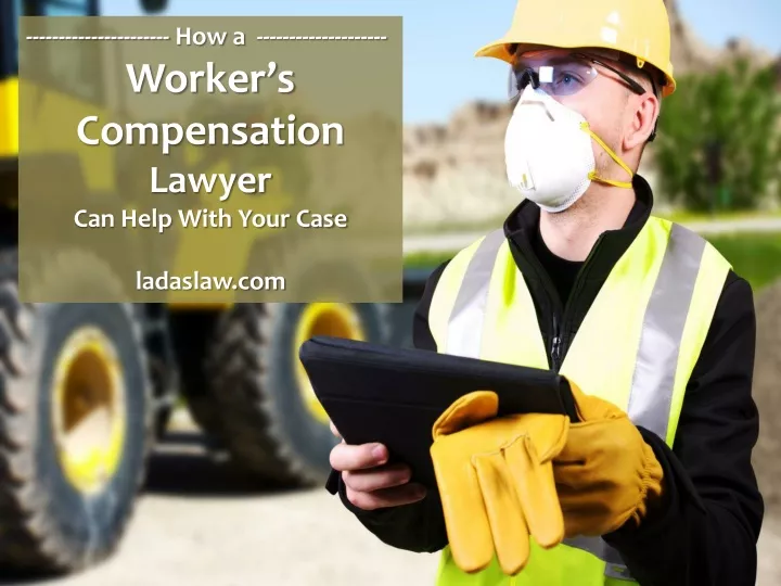 how a worker s compensation lawyer can help with