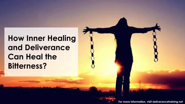 how inner healing and deliverance can heal