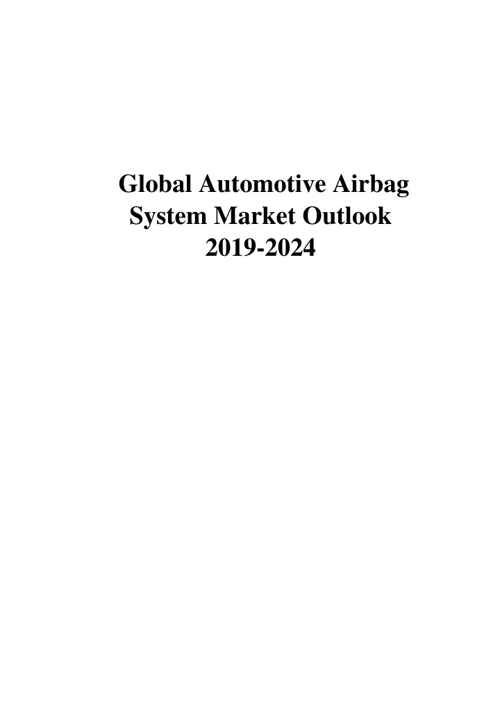 global automotive airbag system market outlook