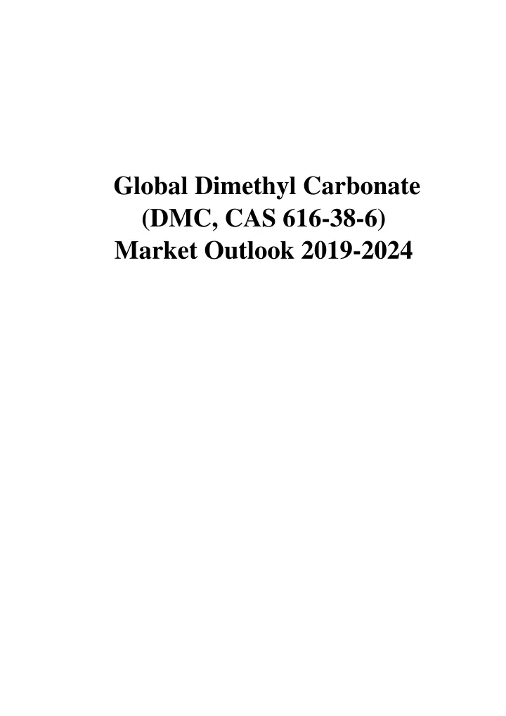global dimethyl carbonate dmc cas 616 38 6 market