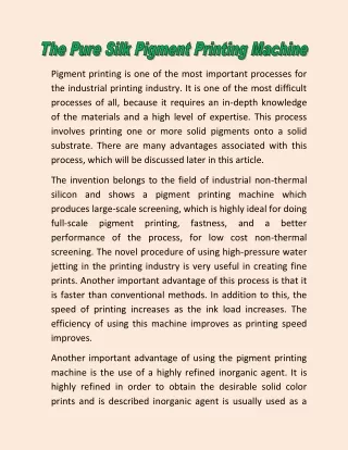 The Pure Silk Pigment Printing Machine