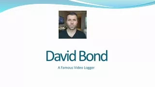 This Is Why David Bond Is So Famous!