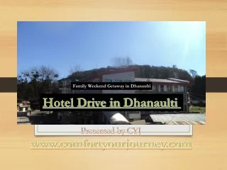 weekend getaway in dhanaulti | hotels in dhanaulti