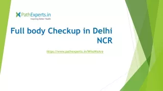 Full Body Checkup in Delhi NCR
