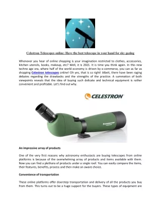 Celestron Telescopes online Have the best telescope in your hand for sky gazing