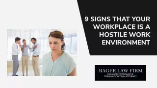 9 Signs That Your Workplace Is a Hostile Work Environment