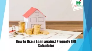 how to use a loan against property emi calculator