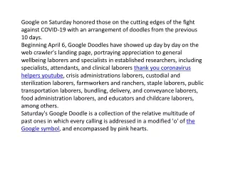 Google on Saturday honored those on the cutting edges of the fight against COVID thank you coronavirus helpers youtube