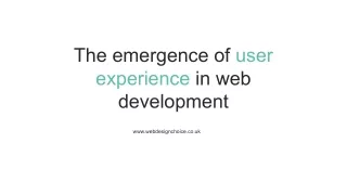 The emergence of user experience in web development