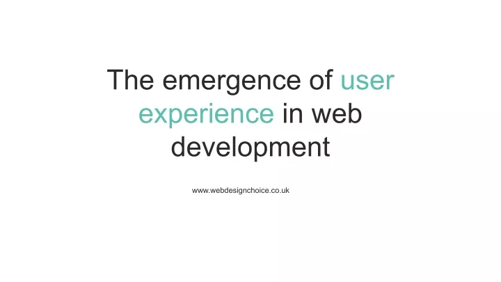 the emergence of user experience