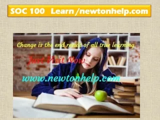 SOC 100  Learn/newtonhelp.com