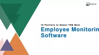 10 pointers to select the best employee monitoring software