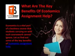 What Are The Key Benefits Of Economics Assignment Help