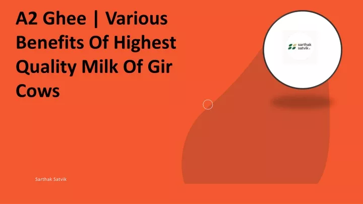 a2 ghee various benefits of highest quality milk