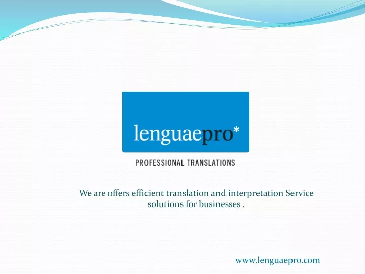 we are offers efficient translation