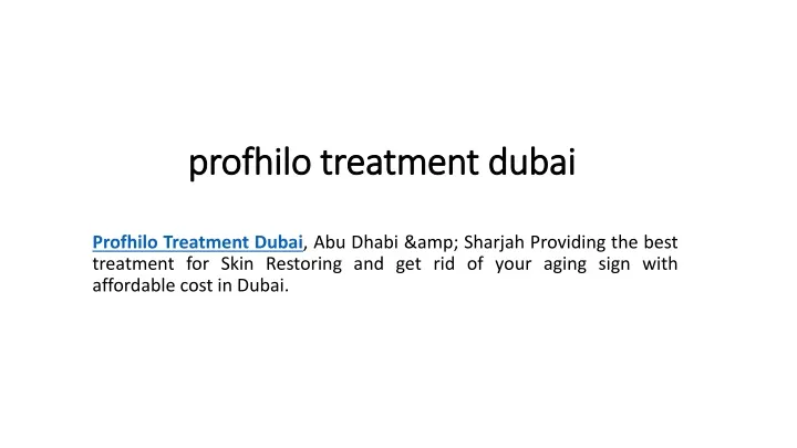 profhilo treatment dubai