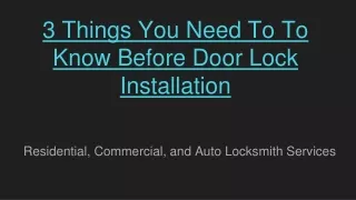 3 Things You Need To To Know Before Door Lock Installation