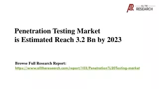penetration testing market is estimated reach