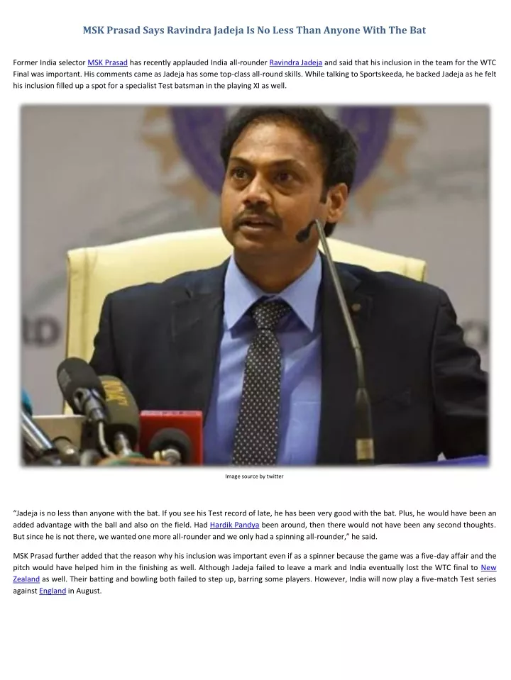 msk prasad says ravindra jadeja is no less than