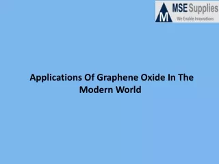 Applications Of Graphene Oxide In The Modern World