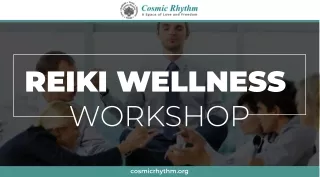 Reiki Wellness Workshop - Cosmicrhythm