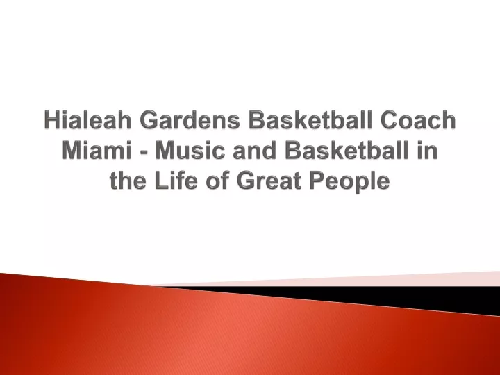 hialeah gardens basketball coach miami music and basketball in the life of great people