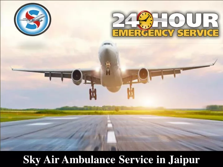 sky air ambulance service in jaipur