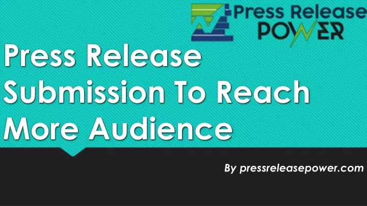 press release submission to reach more audience
