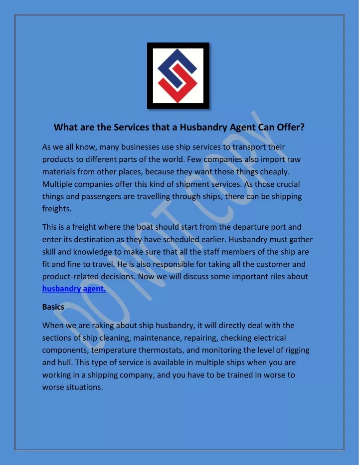 what are the services that a husbandry agent