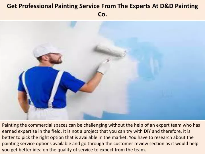 get professional painting service from the experts at d d painting co