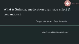 What is Sulindac medication uses, side effect & precautions?