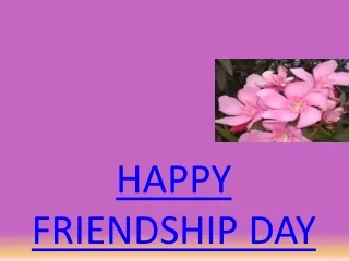 Happy Friendship Day Quotes for Special Friends
