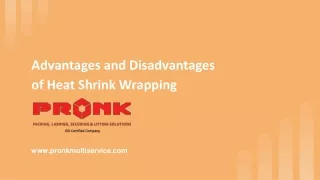 Advantages and Disadvantages of Heat Shrink Wrapping