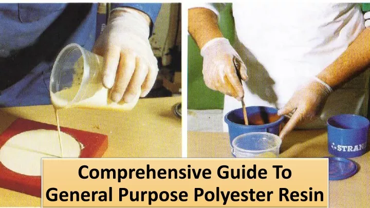 comprehensive guide to general purpose polyester resin