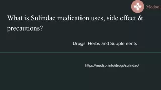 What is Sulindac medication uses, side effect & precautions?